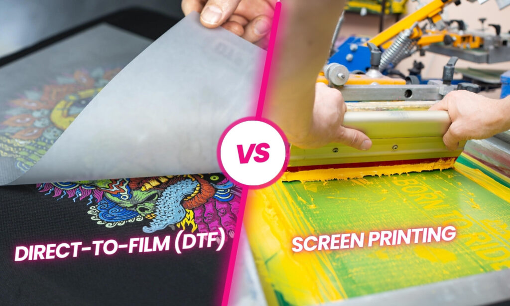 DTF Printing vs. Screen Printing